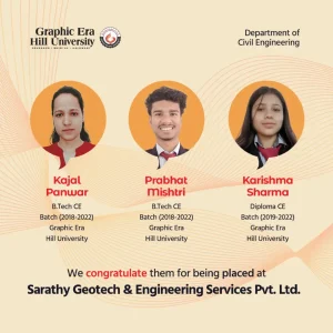 Poster announcing three graduates (Kajal Panwar, Prabhat Mishtri, Karishma Sharma) from Graphic Era Hill University, showing their degrees and batch, placed at Sarathy Geotech & Engineering Services.