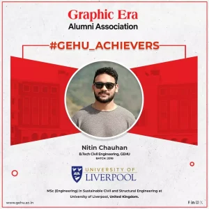 Certificate celebrating #GEHU_ACHIEVERS with portrait of Nitin Chauhan, B.Tech Civil Engineering, GEHU, batch 2018, University of Liverpool affiliation